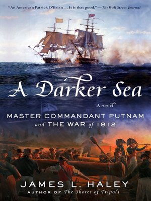 cover image of A Darker Sea: Master Commandant Putnam and the War of 1812